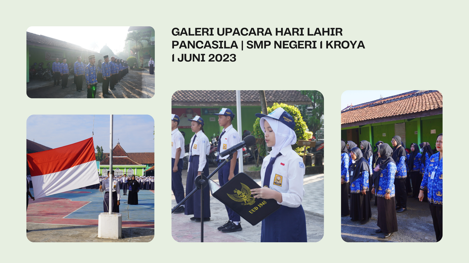 GALERI UPACARA HARI LAHIR PANCASILA | SMP NEGERI 1 KROYA- 1 JUNI 2023